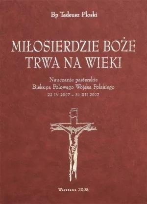 Miłosierdzie Boże trwa na wieki, Tadeusz Płoski