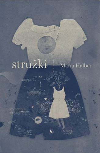 Strużki, Maria Halber