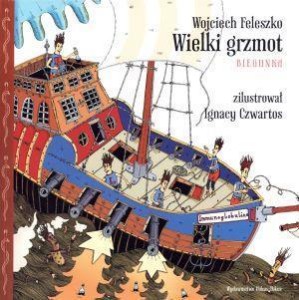 WIELKI GRZMOT. BIEGUNKA, WOJCIECH FELESZKO