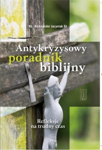 ANTYKRYZYSOWY PORADNIK BIBLIJNY W.2