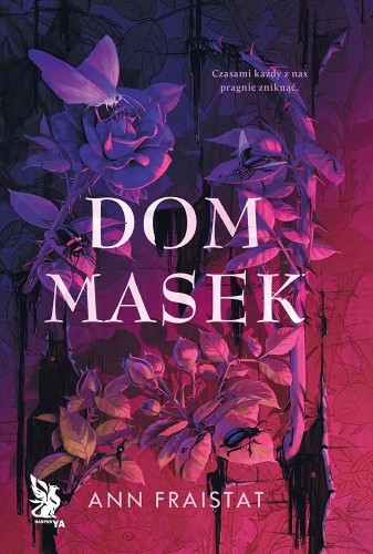 Dom masek, Ann Fraistat