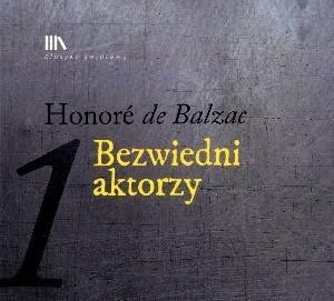 BEZWIEDNI AKTORZY AUDIOBOOK, HONORE DE BALZAC