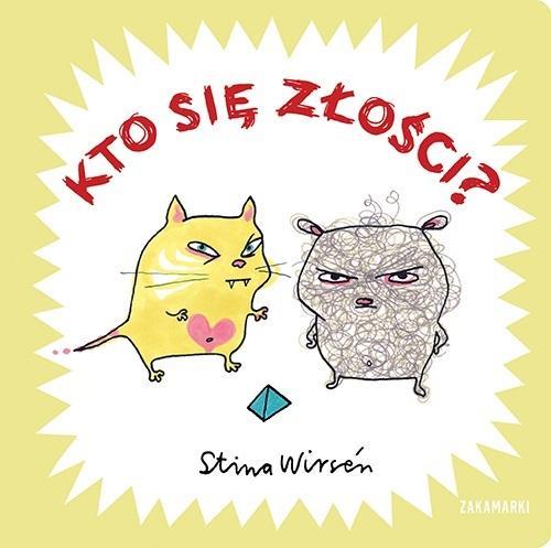Kto się złości?, Stina Wirsn