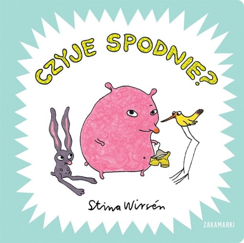 Czyje spodnie?, Stina Wirsn