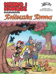 KAJKO I KOKOSZ. NOWE PRZYGODY. KRÓLEWSKA KONNA