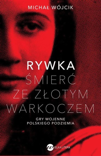 Rywka. Śmierć ze złotym warkoczem, Michał Wójcik