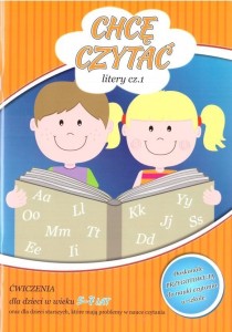 CHCĘ CZYTAĆ - LITERY CZ.1, JOANNA WOJCIECHOWSKA
