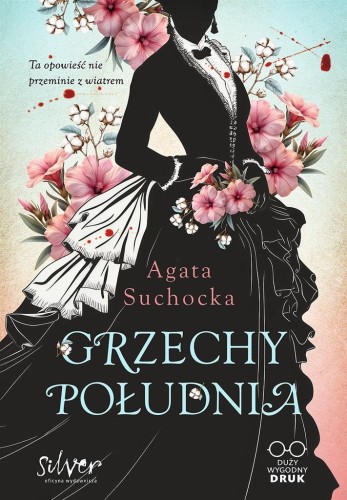 Grzechy Południa, Agata Suchocka