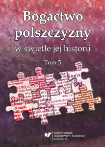 BOGACTWO POLSZCZYZNY W ŚWIETLE JEJ HISTORII. T. 5