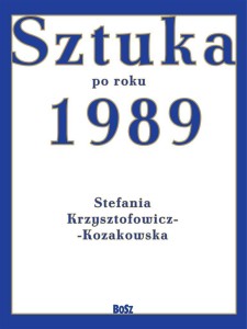 SZTUKA PO ROKU 1989