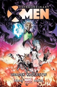 EXTRAORDINARY X-MEN T.3 UPADEK KRÓLESTW