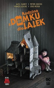 RODZINA Z DOMKU DLA LALEK, M.R. CAREY