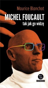 MICHEL FOUCAULT TAK JAK GO WIDZĘ, MAURICE BLANCHOT