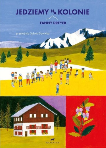 Jedziemy na kolonie, Fanny Dreyer