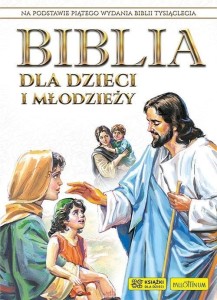 BIBLIA DLA DZIECI I MŁODZIEŻY TW, PRACA ZBIOROWA