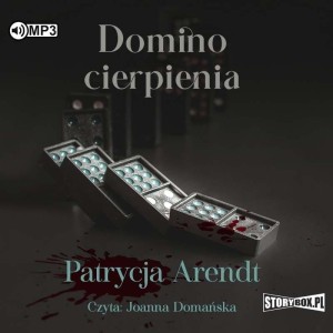 DOMINO CIERPIENIA AUDIOBOOK, PATRYCJA ARENDT