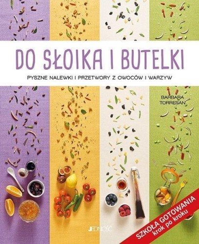 Do słoika i butelki, Barbara Torresan