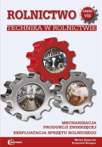 ROLNICTWO CZ.8 TECHNIKA W ROLNICTWIE W.2021