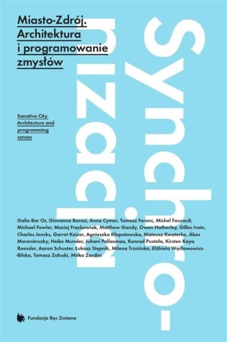 Miasto-Zdrój, Joanna Kusiak, Bogna Świątkowska