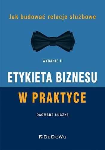 Etykieta biznesu w praktyce w.2, Dagmara Łuczka