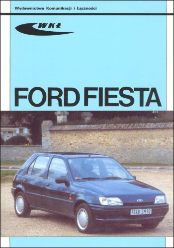 Ford Fiesta modele 1989-1996, praca zbiorowa
