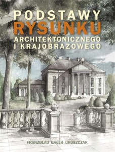 PODSTAWY RYSUNKU ARCHITEKTONICZNEGO...