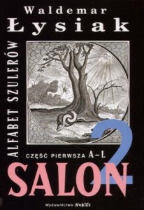 ALFABET SZULERÓW CZ.1 A-L, WALDEMAR ŁYSIAK