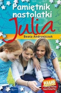 PAMIĘTNIK NASTOLATKI 8 JULIA, BEATA ANDRZEJCZUK