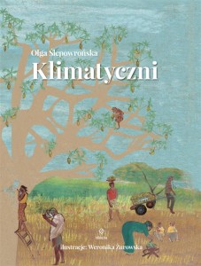 KLIMATYCZNI, OLGA ŚLEPOWROŃSKA