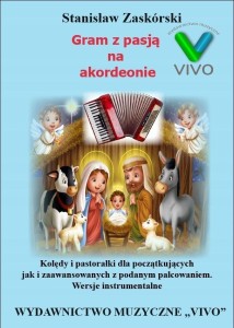 GRAM Z PASJĄ NA AKORDEONIE, STANISŁAW ZASKÓRSKI
