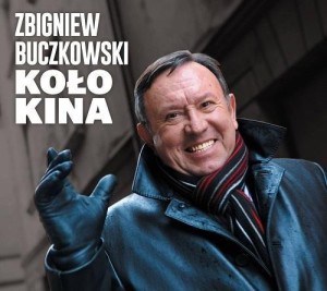 ZBIGNIEW BUCZKOWSKI - KOŁO KINA CD
