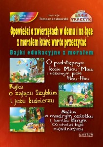 OPOWIEŚCI O ZWIERZĘTACH W DOMU I NA ŁĄCE... BR