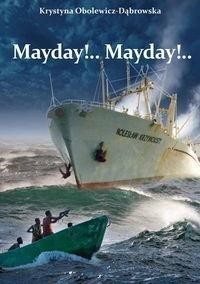 MAYDAY!.. MAYDAY!.., KRYSTYNA OBOLEWICZ-DĄBROWSKA