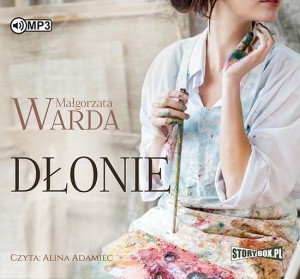 DŁONIE AUDIOBOOK, MAŁGORZATA WARDA
