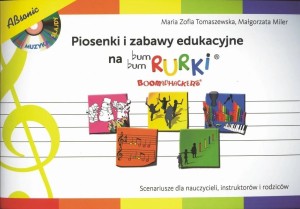 PIOSENKI I ZABAWY EDUKACYJNE NA BUM BUM RURKI + CD
