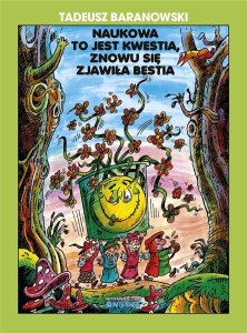 NAUKOWA TO JEST KWESTIA, ZNOWU SIĘ ZJAWIŁA BESTIA