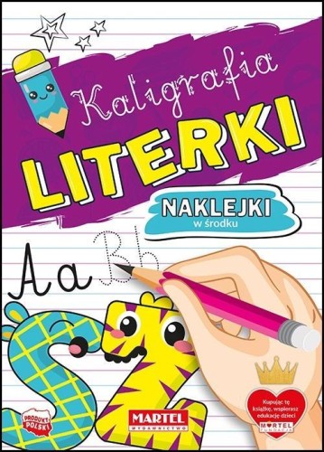 Kaligrafia. Literki z naklejkami, praca zbiorowa