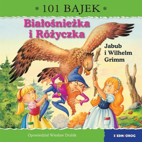 Białośnieżka i Różyczka. 101 bajek, Wiesław Drabik