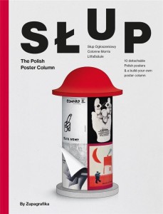 SŁUP: THE POLISH POSTER COLUMN, ZUPAGRAFIKA