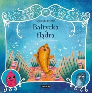 LEGENDY POLSKIE. BAŁTYCKA FLĄDRA