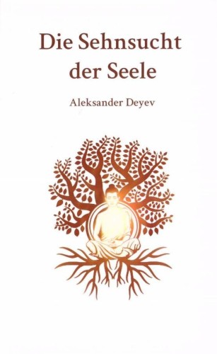 Die Sehnsucht Der Seele, Aleksander Deyev