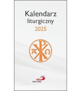 KALENDARZ 2025 LITURGICZNY