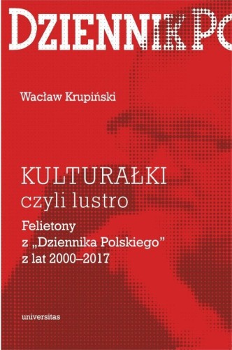 Kulturałki czyli lustro, Wacław Krupiński