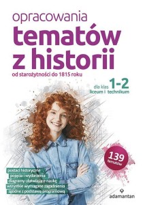 OPRACOWANIA TEMATÓW Z HISTORII DLA KLAS 1-2 LO
