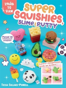 SUPER SQUISHIES, SLIME I PUTTY