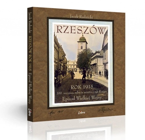 Rzeszów rok 1915, Jacek Rudnicki