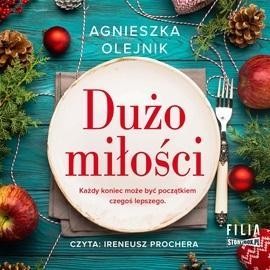 DUŻO MIŁOŚCI AUDIOBOOK, AGNIESZKA OLEJNIK