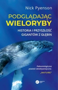 PODGLĄDAJĄC WIELORYBY, NICK PYENSON