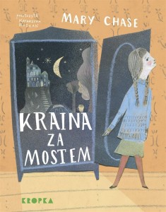 KRAINA ZA MOSTEM, MARY CHASE