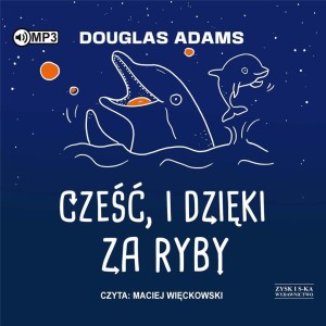 AUTOSTOPEM PRZEZ GALAKTYKĘ T.4 AUDIOBOOK